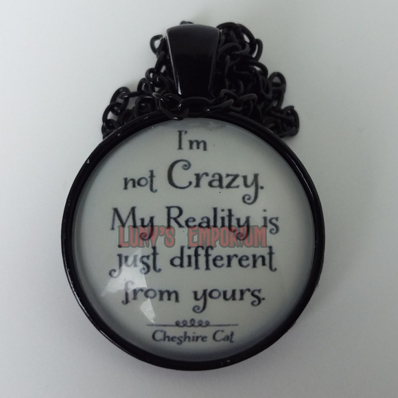 Jewelry - I'm Not Crazy quote glass cabochon necklace